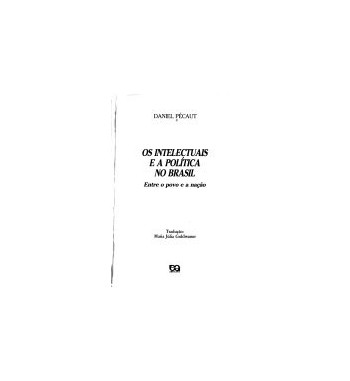 OS INTELECTUAIS E A POLITICA NO BRASIL