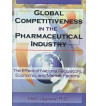 GLOBAL COMPETITIVENESS IN THE PHARMACEUTICAL INDUSTRY