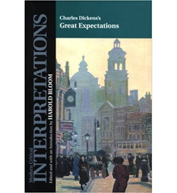 MODERN CRITICAL INTERPRETATIONS: GREAT EXPECTATIONS - CHARLES DICKENS