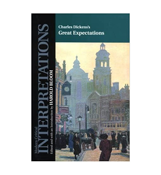 MODERN CRITICAL INTERPRETATIONS: GREAT EXPECTATIONS - CHARLES DICKENS