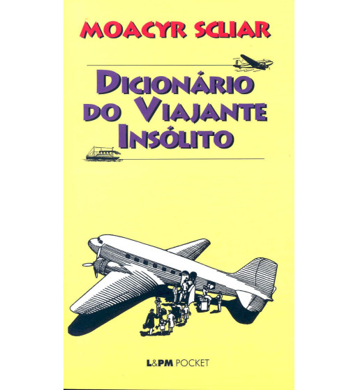 DICIONARIO DO VIAJANTE INSOLITO