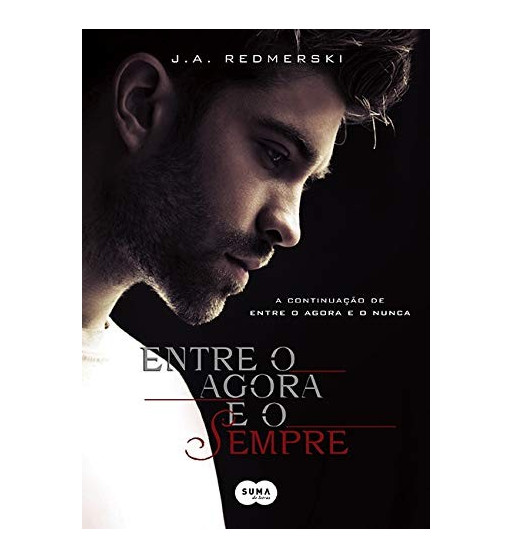 ENTRE O AGORA E O SEMPRE