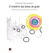 O MISTERIO DAS BOLAS DE GUDE