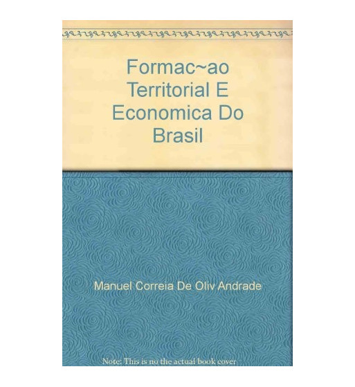 FORMACAO TERRITORIAL E ECONOMICA DO BRASIL
