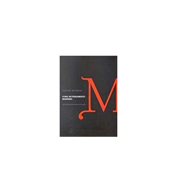 O MAL NO PENSAMENTO MODERNO : UMA HISTORIA ALTERNATIVA DA FILOSOFIA