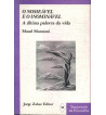 O NOMEAVEL E O INOMINAVEL : A ULTIMA PALAVRA DA VIDA