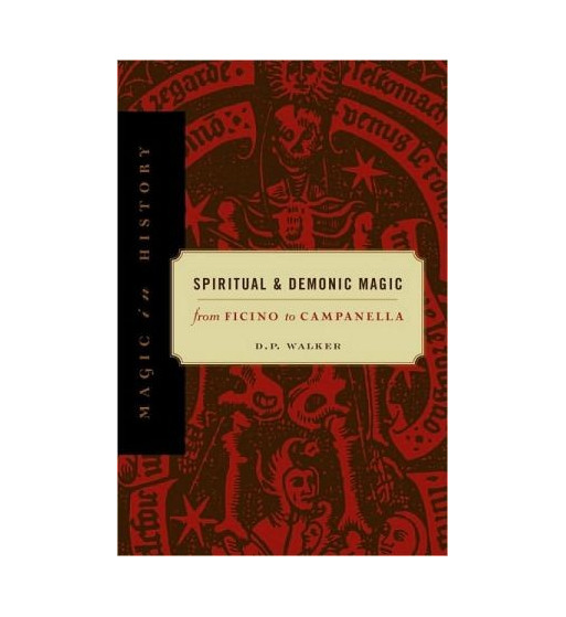 SPIRITUAL E DEMONIC MAGIC : FROM FICINO TO CAMPANELLA