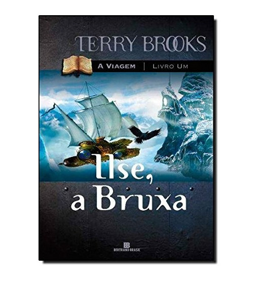 ILSE A BRUXA - A VIAGEM - VOLUME 1