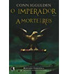 O IMPERADOR : A MORTE DOS REIS - VOLUME 2