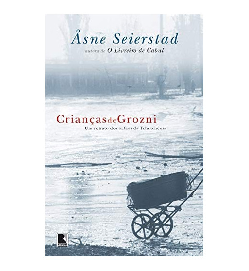 CRIANCAS DE GROZNI : UM RETRATO DOS ORFAOS DA TCHETCHENIA