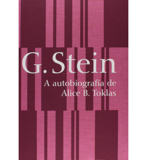 A AUTOBIOGRAFIA DE ALICE B TOKLAS