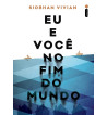EU E VOCE NO FIM DO MUNDO
