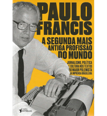 A SEGUNDA MAIS ANTIGA PROFISSAO DO MUNDO