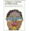 O NEGRO E O GARIMPO EM MINAS GERAIS