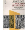 O PROCESSO DE MUDANCA : UMA ABORDAGEM PRATICA A TERAPIA SISTEMICA DA FAMILIA