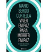 VIVER EM PAZ PARA MORRER EM PAZ