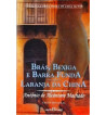 BRAS BEXIGA E BARRA FUNDA / LARANJA DA CHINA