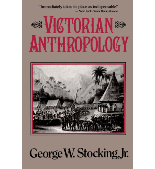VICTORIAN ANTHROPOLOGY