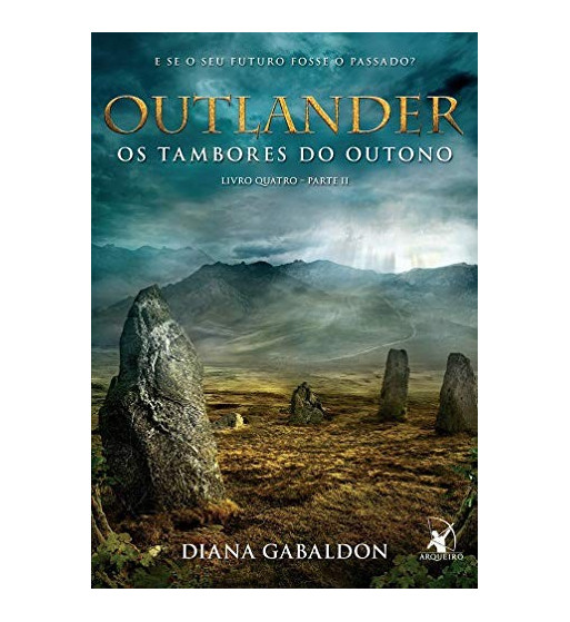 OS TAMBORES DO OUTONO : OUTLANDER - VOLUME 4