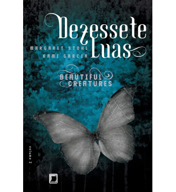 DEZESSETE LUAS : BEAUTIFUL CREATURES - VOLUME 2