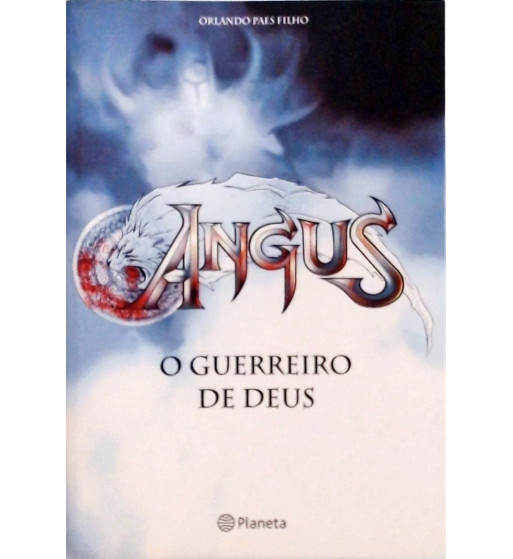O GUERREIRO DE DEUS - ANGUS