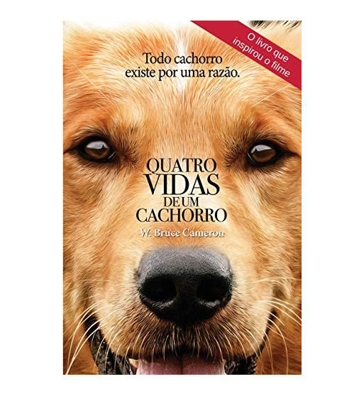 QUATRO VIDAS DE UM CACHORRO