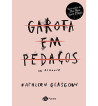 GAROTA EM PEDACOS