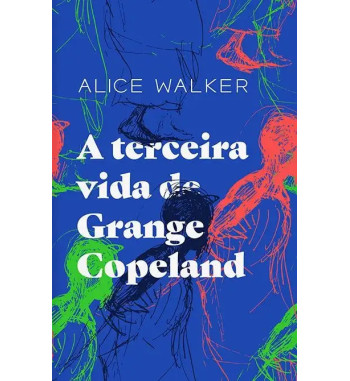A TERCEIRA VIDA DE GRANGE COPELAND