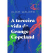 A TERCEIRA VIDA DE GRANGE COPELAND
