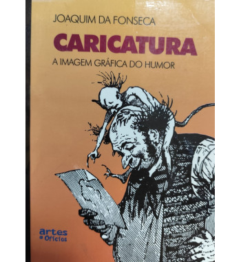 CARICATURA : A IMAGEM GRAFICA DO HUMOR