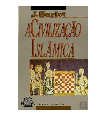 A CIVILIZACAO ISLAMICA