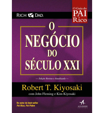 O NEGOCIO DO SECULO XXI