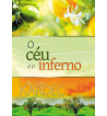 O CEU E O INFERNO