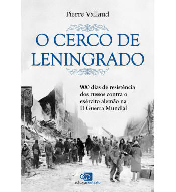O CERCO DE LENINGRADO