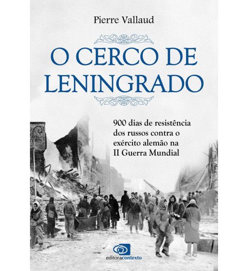 O CERCO DE LENINGRADO