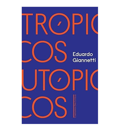 TROPICOS UTOPICOS : UMA PERSPECTIVA BRASILEIRA DA CRISE CIVILIZATORIA