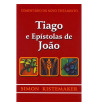 TIAGO E EPISTOLAS DE JOAO : COMENTARIO DO NOVO TESTAMENTO