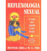 REFLEXOLOGIA SEXUAL : O TAO DO AMOR E DO SEXO