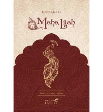 DESVENDANDO O MAHA LILAH
