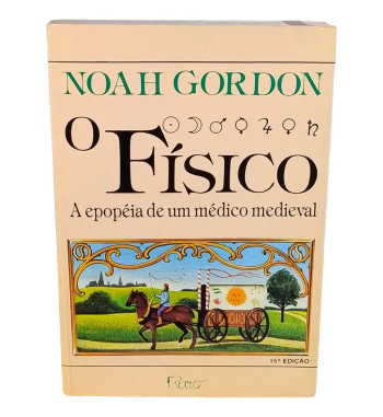 O FISICO : A EPOPEIA DE UM MEDICO MEDIEVAL