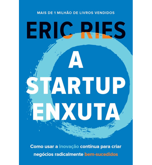 A STARTUP ENXUTA