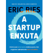 A STARTUP ENXUTA