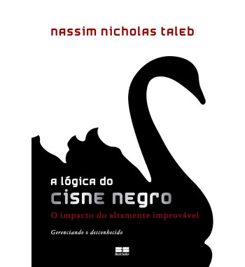 A LOGICA DO CISNE NEGRO