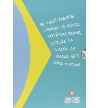 CACADORES DE BONS EXEMPLOS