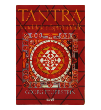 TRANTRA SEXUALIDADE E ESPIRITUALIDADE