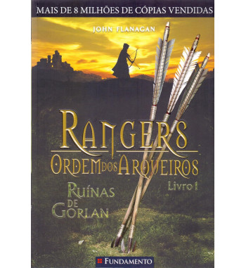 RUINAS DE GORLAN - RANGERS : ORDEM DOS ARQUEIROS - VOLUME 1