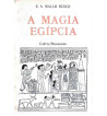 A MAGIA EGIPCIA