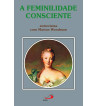 A FEMINILIDADE CONSCIENTE