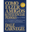 COMO FAZER AMIGOS E INFLUENCIAR PESSOAS