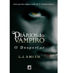 O DESPERTAR : DIARIOS DO VAMPIRO